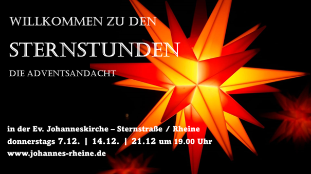 Auch in diesem Jahr: donnerstags im Advent 19 Uhr - Sternstunden!